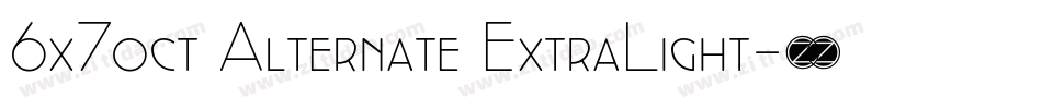 6x7oct Alternate ExtraLight字体转换